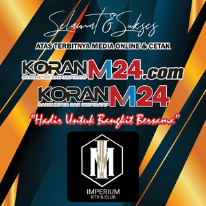 Selamat Sukses Terbitnya KoranM24